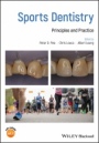 Sports Dentistry: Principles and Practice - ISBN 9781119332558