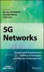 5G Networks: Fundamental Requirements, Enabling Technologies, and Operations Management - ISBN 9781119332732