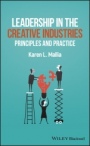Leadership in the Creative Industries: Principles and Practice - ISBN 9781119334019