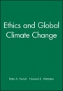 Ethics and Global Climate Change - ISBN 9781119341321