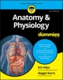 Anatomy & Physiology For Dummies - ISBN 9781119345237