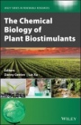 The Chemical Biology of Plant Biostimulants - ISBN 9781119357193