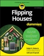 Flipping Houses For Dummies - ISBN 9781119363071