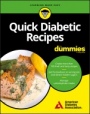 Quick Diabetic Recipes For Dummies - ISBN 9781119363231