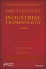 Dictionary of Industrial Terminology - ISBN 9781119363446