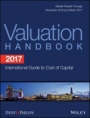 2017 Valuation Handbook: International Guide to Cost of Capital - ISBN 9781119366768