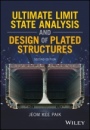 Ultimate Limit State Analysis and Design of Plated Structures - ISBN 9781119367796