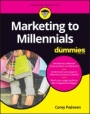 Marketing to Millennials For Dummies - ISBN 9781119369042