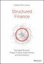 Structured Finance: Leveraged Buyouts, Project Finance, Asset Finance and Securitization - ISBN 9781119371106