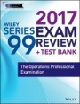 Wiley FINRA Series 99 Exam Review 2017: The Operations Professional Examination - ISBN 9781119379874