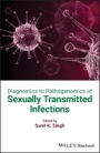 Diagnostics to Pathogenomics of Sexually Transmitted Infections - ISBN 9781119380849