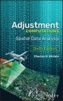 Adjustment Computations: Spatial Data Analysis - ISBN 9781119385981