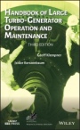 Handbook of Large Turbo–Generator Operation and Maintenance - ISBN 9781119389767