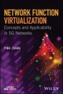 Network Function Virtualization: Concepts and Applicability in 5G Networks - ISBN 9781119390602