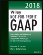 Wiley Not–for–Profit GAAP 2018: Interpretation and Application of Generally Accepted Accounting Principles - ISBN 9781119396185