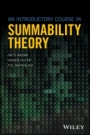 An Introductory Course in Summability Theory - ISBN 9781119397694