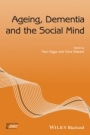 Ageing, Dementia and the Social Mind - ISBN 9781119397878