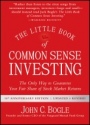 The Little Book of Common Sense Investing: The Only Way to Guarantee Your Fair Share of Stock Market Returns - ISBN 9781119404507