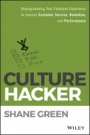 Culture Hacker: Reprogramming Your Employee Experience to Improve Customer Service, Retention, and Performance - ISBN 9781119405726