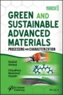 Green and Sustainable Advanced Materials: Processing and Characterization - ISBN 9781119407041