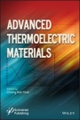 Advanced Thermoelectric Materials - ISBN 9781119407300