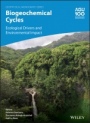 Biogeochemical Cycles: Ecological Drivers and Environmental Impact - ISBN 9781119413301