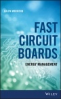 Fast Circuit Boards: Energy Management - ISBN 9781119413905