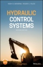 Hydraulic Control Systems - ISBN 9781119416470