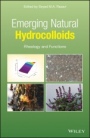 Emerging Natural Hydrocolloids: Rheology and Functions - ISBN 9781119418665