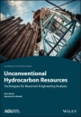 Unconventional Hydrocarbon Resources: Techniques for Reservoir Engineering Analysis - ISBN 9781119420323