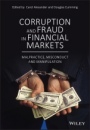 Corruption and Fraud in Financial Markets: Malpractice, Misconduct and Manipulation - ISBN 9781119421771