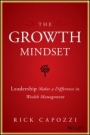The Growth Mindset: Leadership Makes a Difference in Wealth Management - ISBN 9781119421979