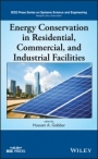 Energy Conservation in Residential, Commercial, and Industrial Facilities - ISBN 9781119422068
