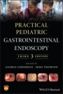 Practical Pediatric Gastrointestinal Endoscopy - ISBN 9781119423454