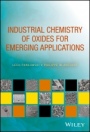 Industrial Chemistry of Oxides for Emerging Applications - ISBN 9781119423621