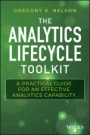The Analytics Lifecycle Toolkit: A Practical Guide for an Effective Analytics Capability - ISBN 9781119425069