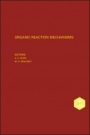 Organic Reaction Mechansisms 2017: An annual survey covering the literature dated January to December 2017 - ISBN 9781119426196