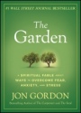 The Garden: A Spiritual Fable About Ways to Overcome Fear, Anxiety, and Stress - ISBN 9781119430322