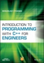 Introduction to Programming with C++ for Engineers - ISBN 9781119431107