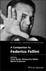 A Companion to Federico Fellini - ISBN 9781119431534