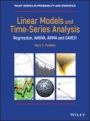 Linear Models and Time–Series Analysis: Regression, ANOVA, ARMA and GARCH - ISBN 9781119431909