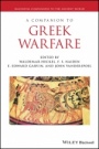 A Companion to Greek Warfare - ISBN 9781119438816