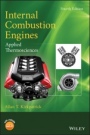 Internal Combustion Engines: Applied Thermosciences - ISBN 9781119454502