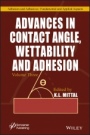 Advances in Contact Angle, Wettability and Adhesion, Volume 3 - ISBN 9781119459941