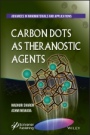 Carbon Dots As Theranostic Agents - ISBN 9781119460107