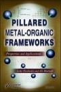 Pillared Metal–Organic Frameworks: Properties and Applications - ISBN 9781119460244