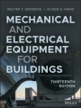 Mechanical and Electrical Equipment for Buildings - ISBN 9781119463085