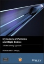 Dynamics of Particles and Rigid Bodies: A Self–Learning Approach - ISBN 9781119463146