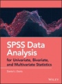 SPSS Data Analysis for Univariate, Bivariate, and Multivariate Statistics - ISBN 9781119465812