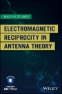 Electromagnetic Reciprocity in Antenna Theory - ISBN 9781119466376
